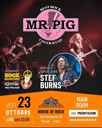 Locandina: Mr. Pig with very special guest Stef Burns