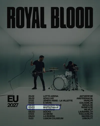 Locandina: Royal Blood – Muffathalle, Munich