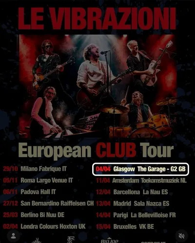 Locandina: Le Vibrazioni – Glasgow, The Garage - G2