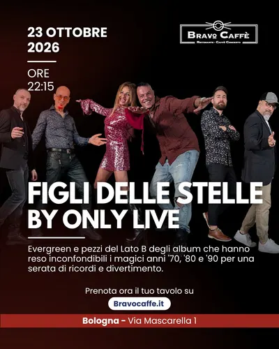 Locandina: Figli delle Stelle by Only Live